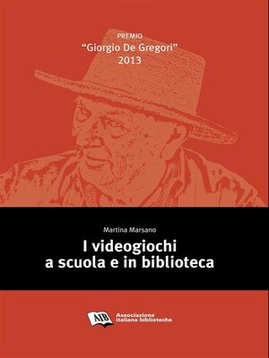 cover image of I videogiochi a scuola e in biblioteca